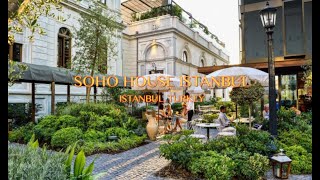 SOHO HOUSE ISTANBUL