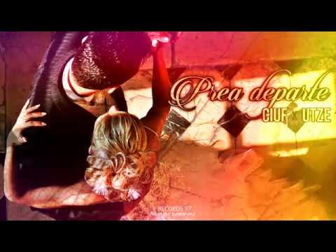 Ciuf feat. Utze  - Prea Departe