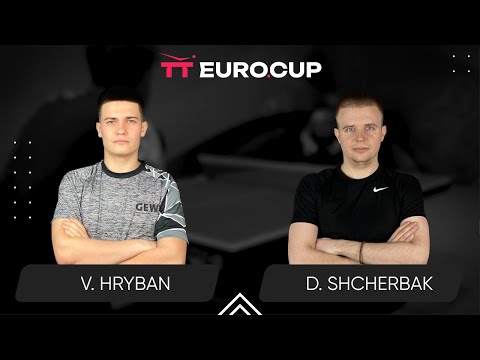19:15 Vadym Hryban - Denys Shcherbak 30.07.2024 TT Euro.Cup Ukraine Elite. TABLE 3