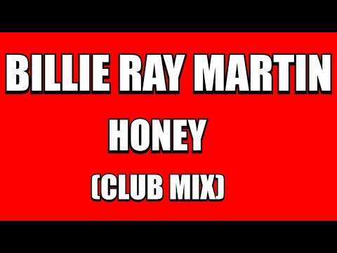 Billie Ray Martin - Honey (Club Mix)