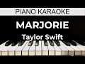 Marjorie - Taylor Swift - Piano Karaoke Instrumental Cover with Lyrics