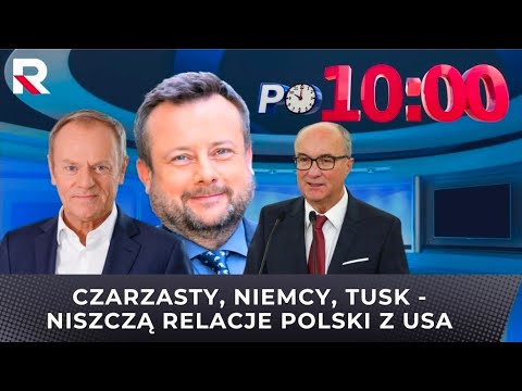 ROSJA, CZARZASTY, NIEMCY, TUSK - niszczą relacje Polski z USA | A. Klarenbach