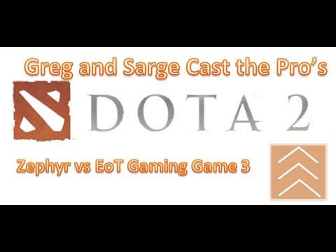 Sarge and Greg Cast NSL Dota 2 Finals Zephyr vs EoT Gaming Hammer (Game 3)