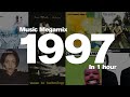 1997 in 1 Hour  - Top hits including: Radiohead, The Verve, Natalie Imbruglia, Daft Punk and more!