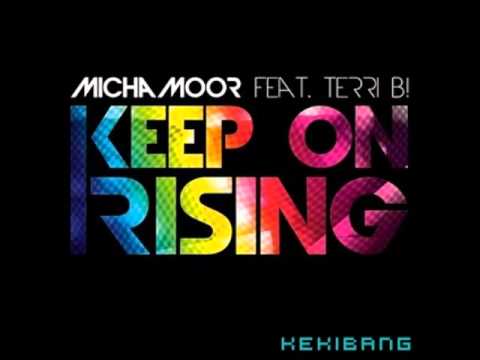 Micha Moor feat Terri B! - Keep On Rising (Original Edit)