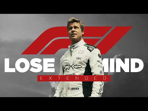 Lose My Mind × F1 - The Extended Cinematic Cut