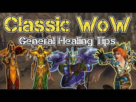 Classic WoW | General Healing Tips