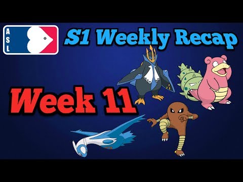 Weekly Recap [Week 11] - ASL Season 1