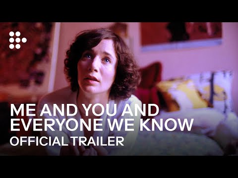 Me And You And Everyone We Know (2005) Official Trailer