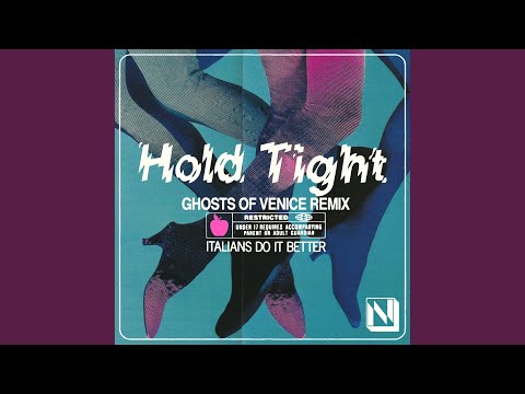 Hold Tight (feat. KALLITECHNIS) (Ghosts of Venice Remix)
