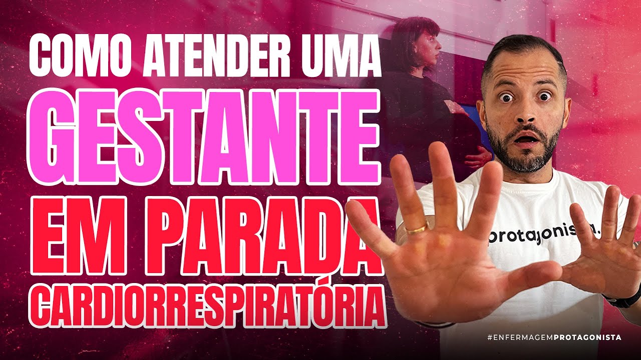 Parada Cardiorrespiratória em Gestante | Como atender