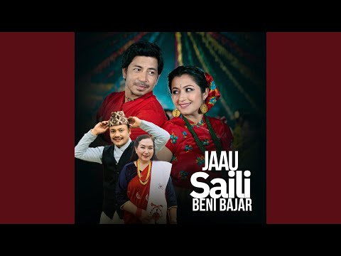 Jaau Saili Beni Bajar