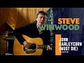 Steve Winwood // Traffic - John Barleycorn (Must Die ...