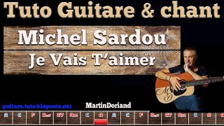 Tuto Guitare chant Michel Sardou  je vais t'aimer