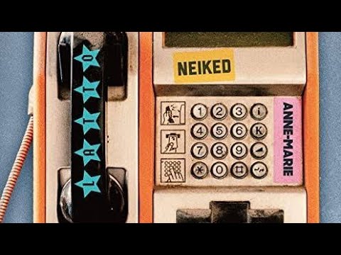 NEIkED, Anne-Marie,Latto - I just called