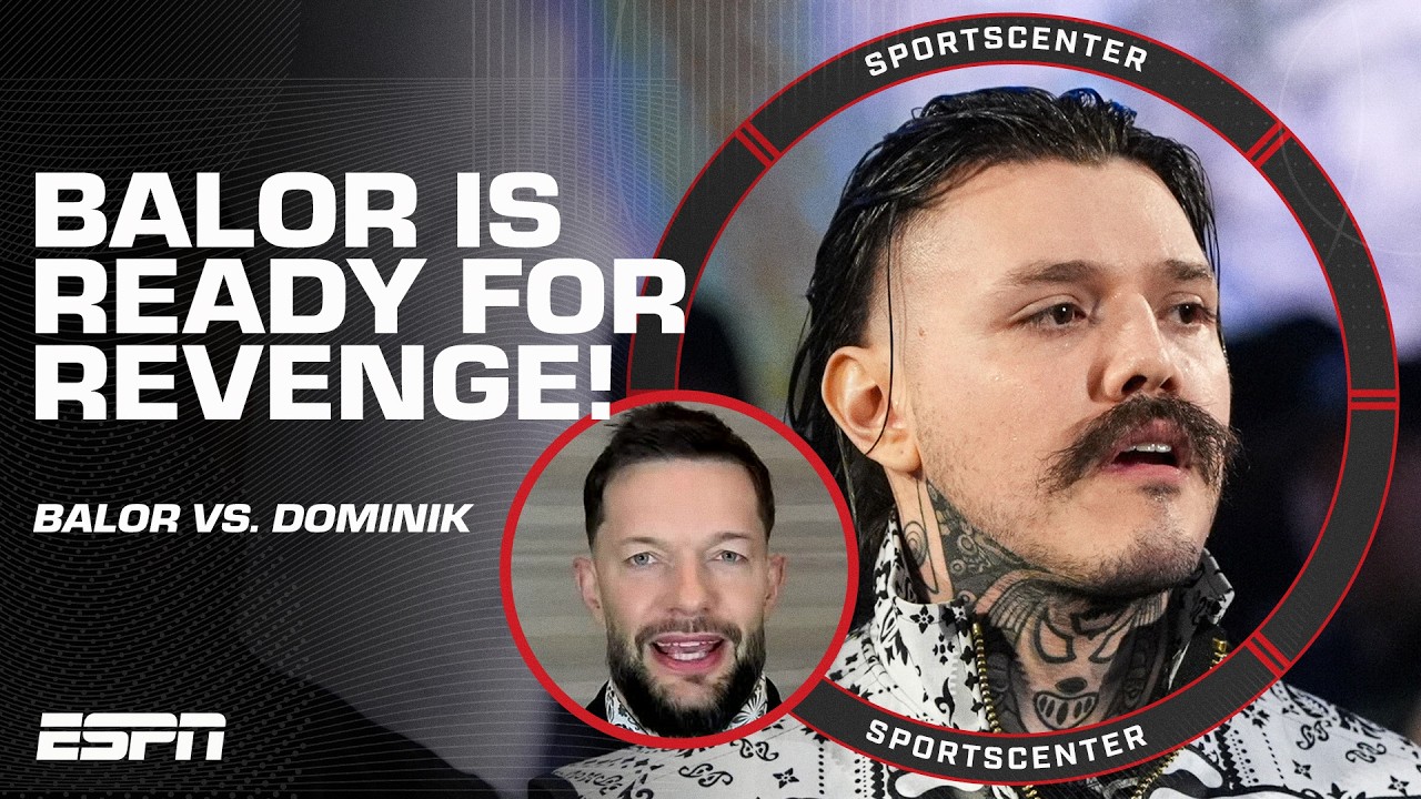 Finn Balor’s ready for his REVENGE vs. Dominik Mysterio: He’ll meet his MAKER 😤 | SportsCenter