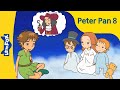 Peter Pan 8 Stories For Kids Fairy Tales Bedtime Stories