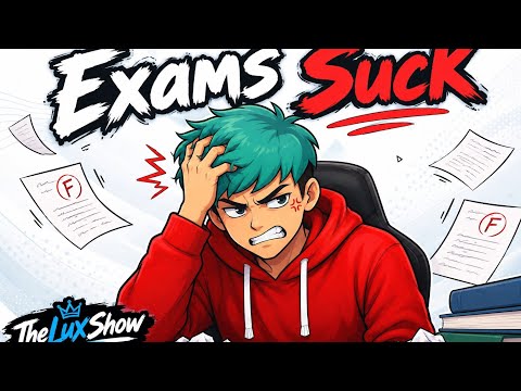 EXAMS ARE HERE!!! @LUXerBisshow