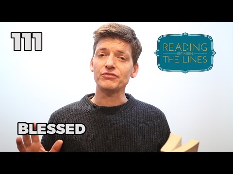 Reading Between the Lines 111 - Blessed