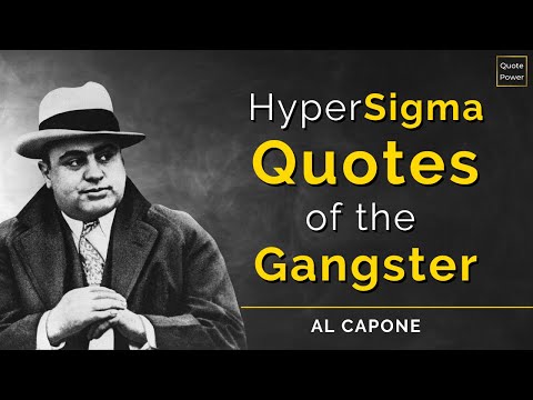 Al Capone Quotes | Hyper Sigma Quotes