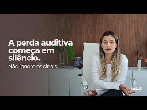A perda auditiva começa em silêncio. Não ignore os sinais!