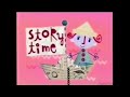 Noggin Story Time Opening And Closing 2003 2009