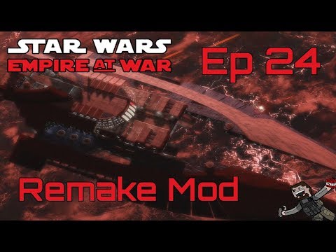 Star Wars Empire at War (Remake Mod) Rebel Alliance - Ep 24