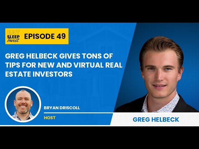 Watch Video Talking With Greg Helbeck About Tips Virtual Real Estate Investors Can Use