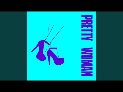 Pretty Woman (Extended Mix)