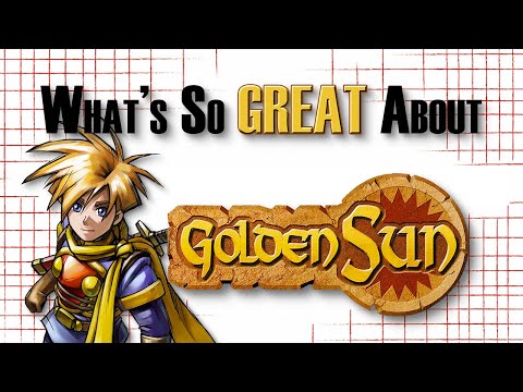What's So Great About Golden Sun? - A High Bar for Handheld RPGs