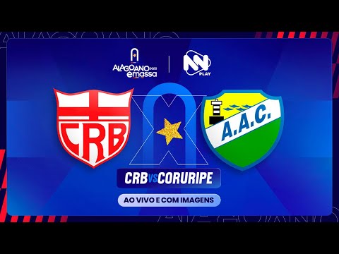 AO VIVO E COM IMAGENS | CRB X CORURIPE - 08/02/25 - RODADA 7 | ALAGOANO 2025 | #LIVE