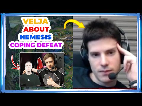 LR Velja About How NEMESIS COPING with DEFEAT 👀