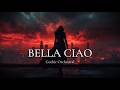 Bella Ciao Dark Gothic Orchestral Cover