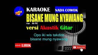Download lagu BISANE MUNG NYAWANG Karaoke versi Akustik Gitar NADA COWOK mp3 Download lagu BISANE MUNG NYAWANG Karaoke versi Akustik Gitar NADA COWOK mp3