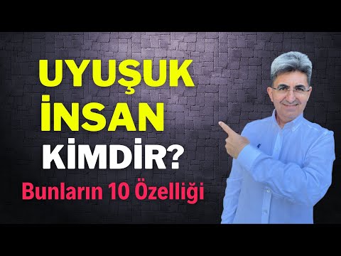 UYUŞUK İNSAN KİMDİR? Bunların 10 Özelliği | Canten Kaya Videoları
