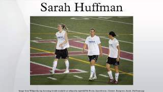 Sarah Huffman