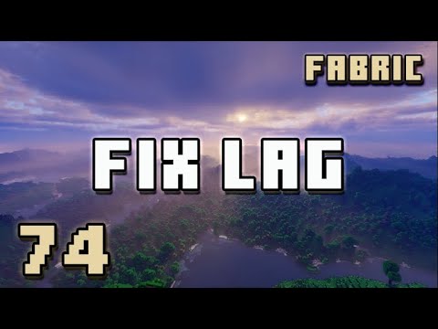 Fixing Lag - Fabric Modding Minecraft | #74