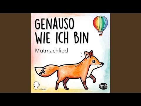 Genauso wie ich bin (Mutmachlied)