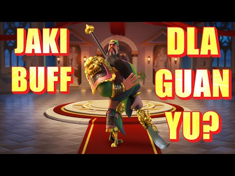 JAKI BUFF DLA GUAN YU? | Rise of Kingdoms