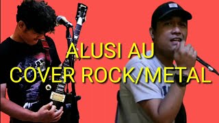 Download lagu Alusi Au /Cover Rock/Metal Family & Friendly mp3 Download lagu Alusi Au /Cover Rock/Metal Family & Friendly mp3