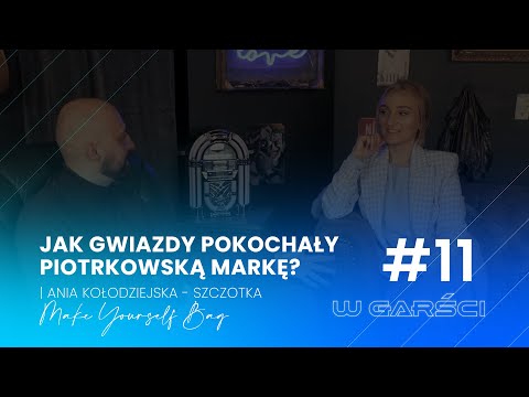 Jak gwiazdy pokochały piotrkowską markę? | Ania Kołodziejska-Szczotka w Garści