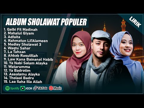 SHOLAWAT MERDU MAHER ZAIN, ALMA ESBEYE & AI KHODIJAH FULL ALBUM (LIRIK) || SHOLAWAT TERBARU 2025