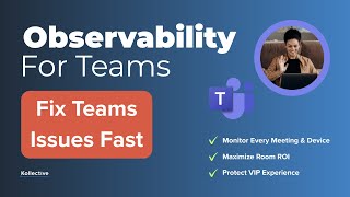 Kollective Collaboration Observability for Microsoft Teams
