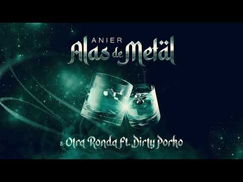 Otra ronda (con Dirty Porko)