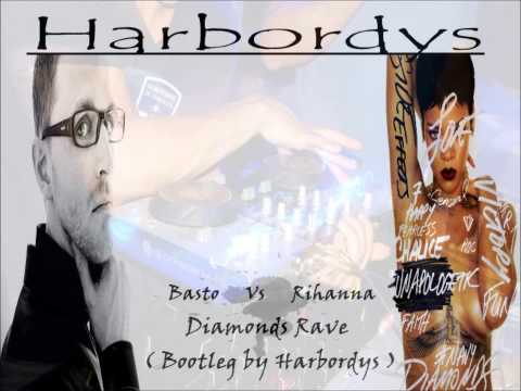 Basto Vs Rihanna   Diamonds Rave  Bootleg By Harbordys