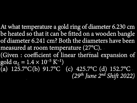 At what temperature a gold ring of diameter 6.230 cm  PM DTS 27  Q8