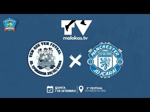 VEM QUE TEM - JD. IPORANGA x MANCHESTER - JD. ICARAI - 3º FESTIVAL OS PARÇAS DO VÉIO - 2023 🏆