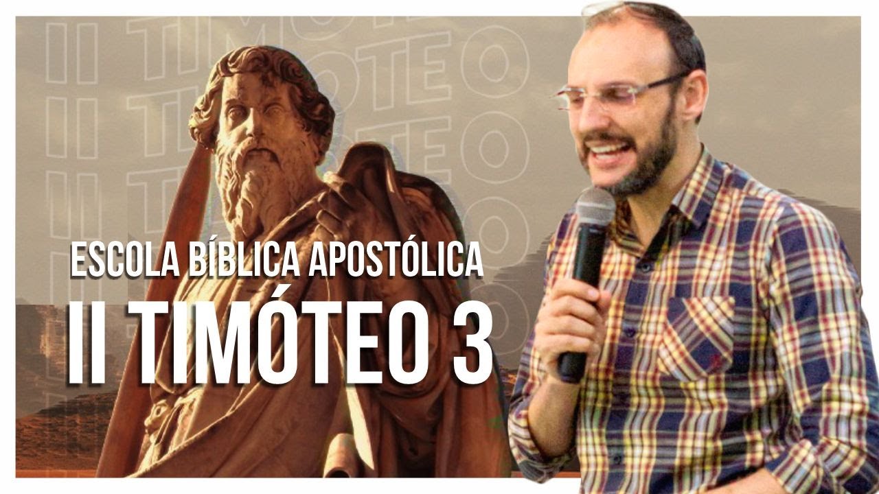 ESTUDO BÍBLICO | II TIMÓTEO CAPÍTULO 3 - BISPO TARLES