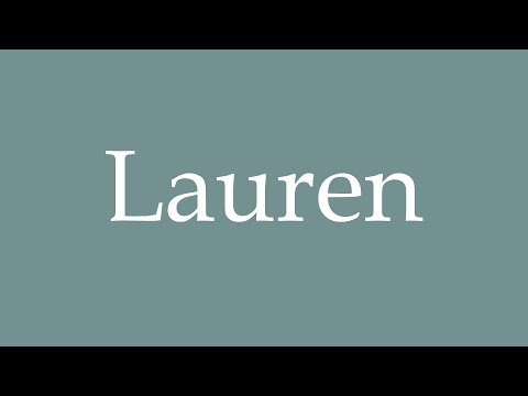 How to Pronounce ''Lauren'' Correctly in French