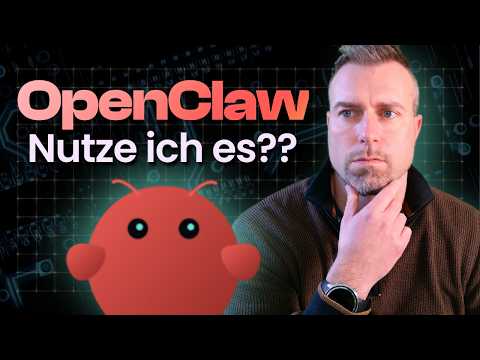 Thumbnail zu OpenClaw nutzen 👉 lohnt sich das?
